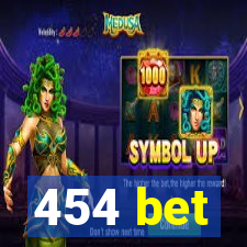 454 bet